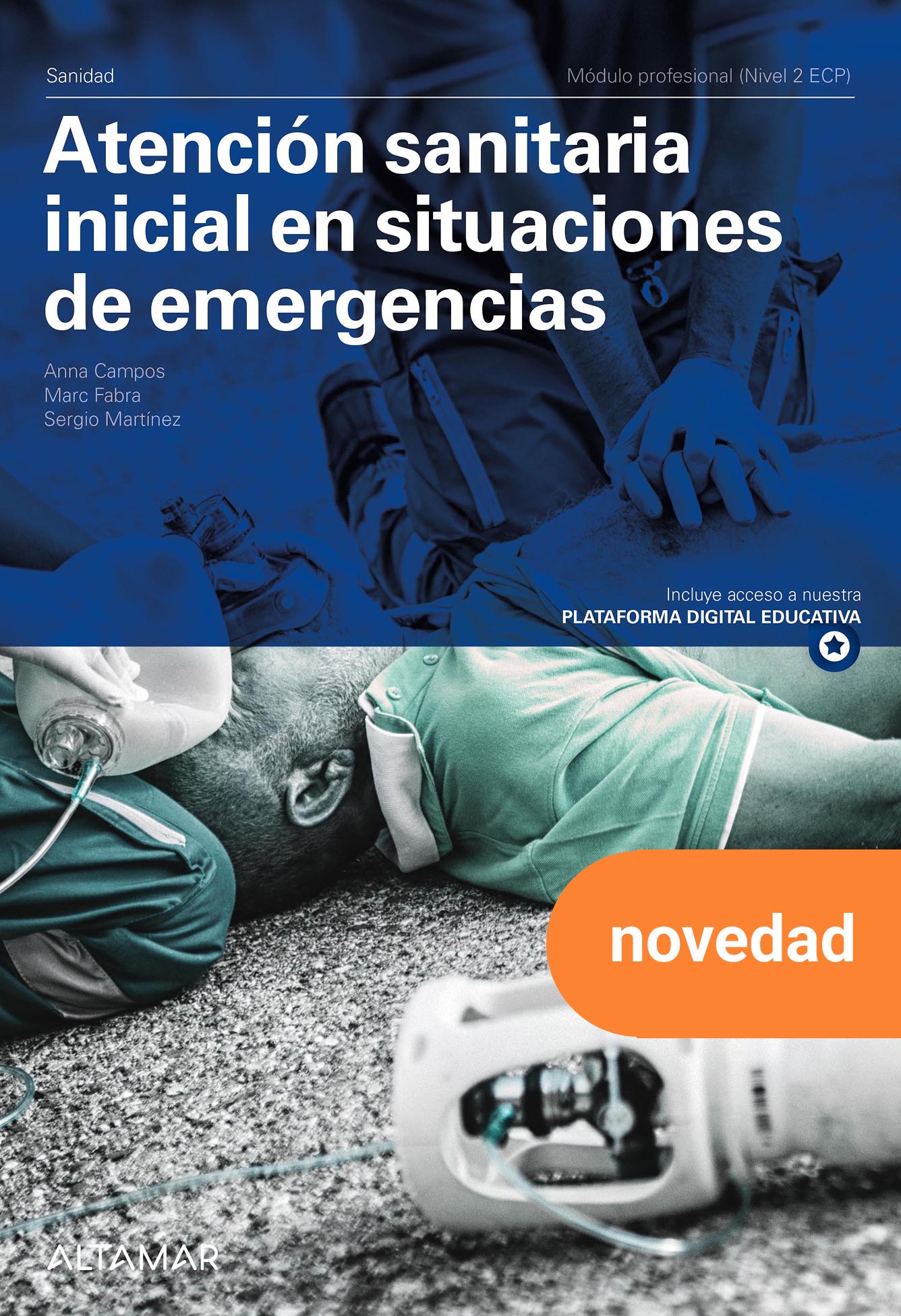 Atención sanitaria inicial en situaciones de emergencia. Nueva edición